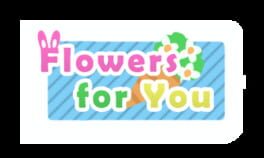 Flowers for You artwork 1