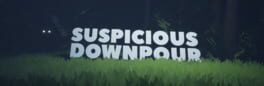 Suspicious Downpour artwork 1