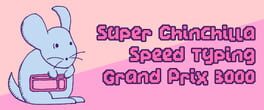 Super Chinchilla Speed Typing Grand Prix 3000 artwork 1