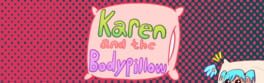 Karen and the Body pillow artwork 1