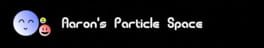Aaron's Particle Space artwork 1