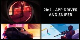2in1: App Driver and Sniper artwork 1