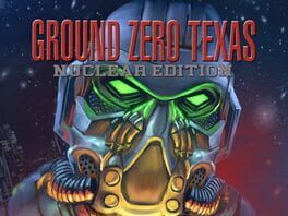 Ground Zero: Texas - Nuclear Edition artwork 2