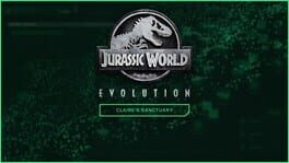 Jurassic World Evolution: Claire's Sanctuary artwork 1