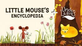 Little Mouse's Encyclopedia + Under Leaves artwork 1