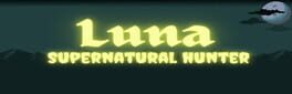Luna: Supernatural Hunter artwork 1