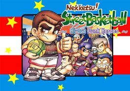 Nekketsu! Street Basketball All-Out Dunk Heroes artwork 1
