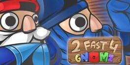 2 Fast 4 Gnomz artwork 1