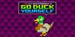 Super Destronaut 2: Go Duck Yourself artwork 1