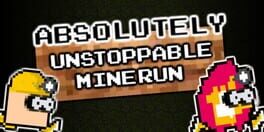 Absolutely Unstoppable MineRun artwork 1