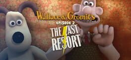 Wallace & Gromit's Grand Adventures: Episode 2 - The Last Resort artwork 1