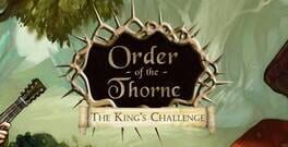 Order of the Thorne: The King's Challenge artwork 1