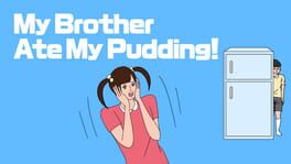 My Brother Ate My Pudding artwork 1