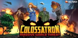 Colossatron: Massive World Threat artwork 1