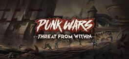 Punk Wars: Threat From Within artwork 1