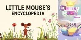 Little Mouse's Encyclopedia + Clumsy Rush artwork 1
