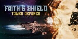 Faith & Shield: Tower Defense - Space Wars Game 2022 artwork 1