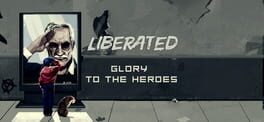 Liberated: Glory to the Heroes artwork 1