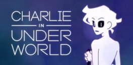 Charlie in Underworld! artwork 1