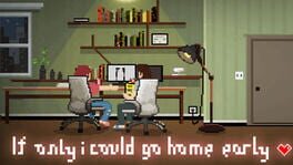 If Only I Could Go Home Early artwork 1