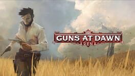 Guns at Dawn: Arena artwork 1