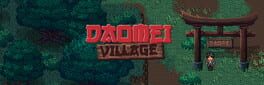 Daomei Village artwork 1