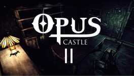 Opus Castle: Chapter II artwork 1
