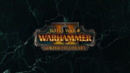 Total War: Warhammer II - Lokhir Fellheart artwork 1