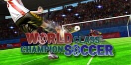 World Class Champion Soccer artwork 2