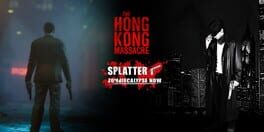 Splatter: Zombiecalypse Now + The Hong Kong Massacre artwork 1