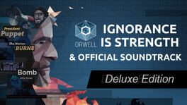 Orwell: Ignorance Is Strength - Deluxe Edition artwork 1