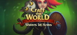 Craft the World: Sisters in Arms artwork 1