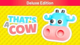 That's a Cow: Deluxe Edition artwork 1