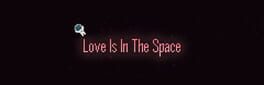 Love is in the Space artwork 1