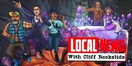 Local News with Cliff Rockslide artwork 1