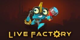 Live Factory artwork 1
