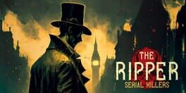 The Ripper: Serial Killers artwork 1