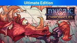 Mosaic Chronicles Deluxe: Ultimate Edition artwork 1