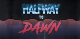 Halfway to Dawn artwork 1