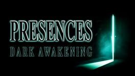 Presences: Dark Awakening artwork 1