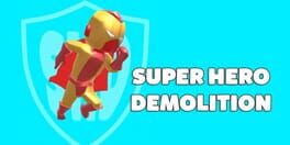 Super Hero Demolition artwork 1