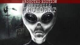 Greyhill Incident: Abducted Edition artwork 1