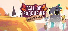 Fall of Porcupine: Save the World Edition artwork 1