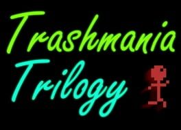 Trashmania Trilogy artwork 1