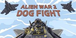 Alien War 2 DogFight artwork 1