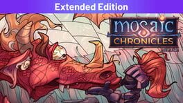 Mosaic Chronicles Deluxe: Extended Edition artwork 1
