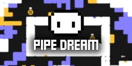 Pipe Dream artwork 1