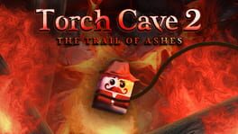 Torch Cave 2: The Trail of Ashes artwork 1