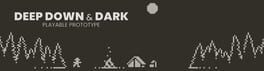 Deep Down & Dark artwork 1