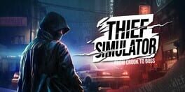 The Thief Simulator 2023: From Crook to Boss artwork 1